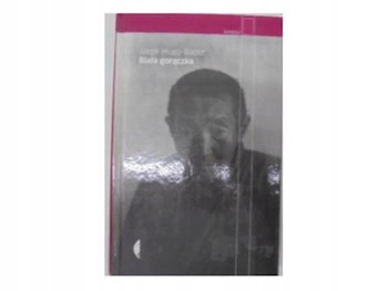 Biała gorączka Jacek Hugo-Bader