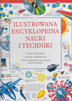ILUSTROWANA ENCYKLOPEDIA NAUKI I TECHNIKI Praca zbiorowa