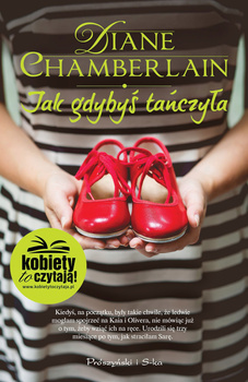 KSIĄŻKA JAK GDYBYŚ TAŃCZYŁA DIANE CHAMBERLAIN