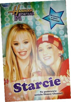 Hannah Montana. Starcie