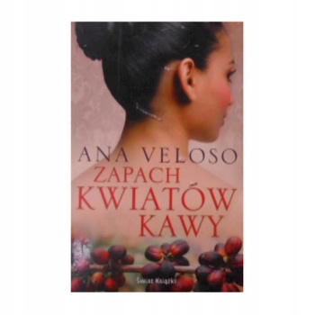 Zapach kwiatów kawy Ana Veloso