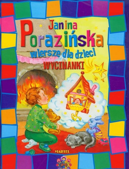 Wycinanki wiersze dla dzieci Janina Porazińska