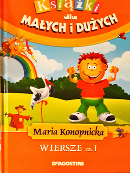 Książki dla małych i duzych wiersze cz. 1 Konopnicka