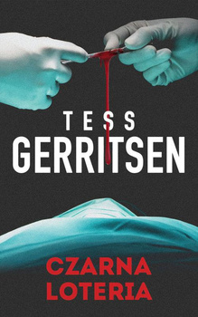 Czarna loteria Tess Gerritsen