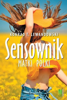 Sensownik matki polki Konrad T. Lewandowski