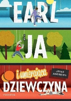 Earl i ja, i umierająca dziewczyna