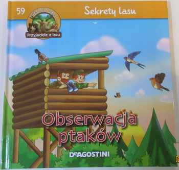 Sekrety lasu Obserwacja ptaków Praca zbiorowa