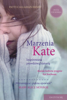 Marzenie Kate Patti Callahan Henry