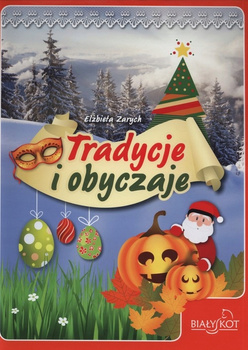 Tradycje i obyczaje Elżbieta Zarych