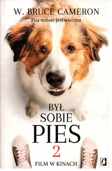 Był sobie pies 2 Cameron W. Bruce