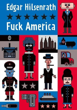 Fuck America Edgar Hilsenrath