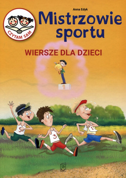 Mistrzowie sportu. Wiersze dla dzieci