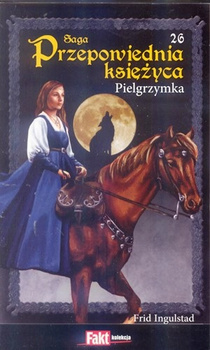 SAGA PRZEPOWIEDNIA KSIĘŻYCA - PIELGRZYMKA Frid Ingulstad