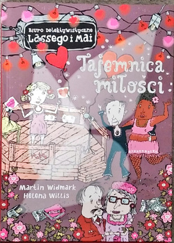 Tajemnica miłości. Biuro Detektywistyczne Lassego i Mai. Tom 16