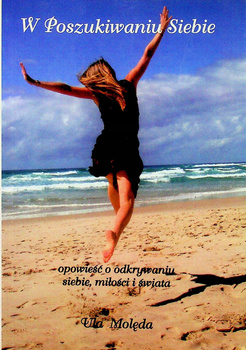 W poszukiwaniu siebie Ula Molda