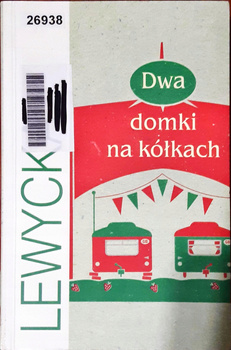 Dwa domki na kółkach Marina Lewycka