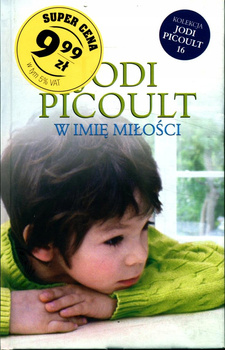 W imię miłości Jodi Picoult