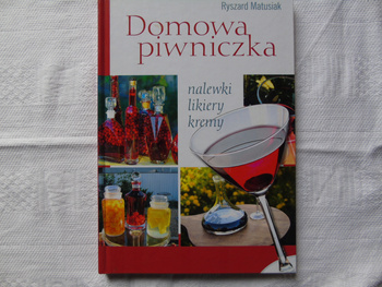 DOMOWA PIWNICZKA Ryszard Matusiak