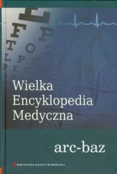 Wielka encyklopedia medyczna. Tom 2