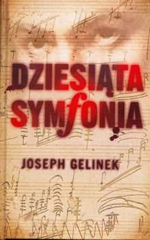 Dziesiąta symfonia Joseph Gelinek