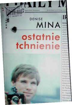 Ostatnie tchnienie Denise Mina