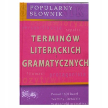Popularny słownik terminów literackich i gramatycznych