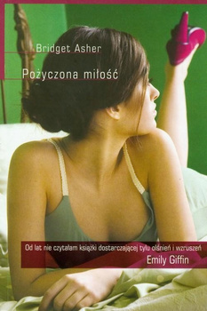Pożyczona miłość Bridget Asher