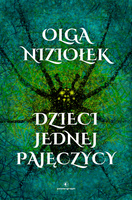 Dzieci jednej pajęczycy Olga Niziołek