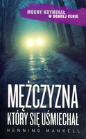 Mężczyzna, który się uśmiechał Henning Mankell