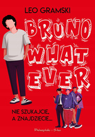 Bruno Whatever Leo Gramski