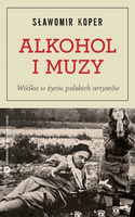 Alkohol i muzy Sławomir Koper