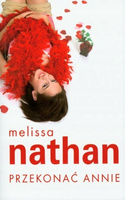 Przekonać Annie Melissa Nathan