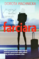 Farciara. Dorota Wachnicka