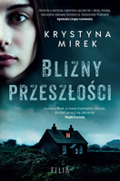 Blizny przeszłości Krystyna Mirek