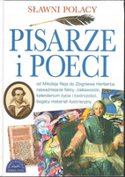 Sławni Polacy Pisarze i poeci praca zb.