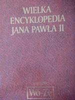 WIELKA ENCYKLOPEDIA JANA PAWŁA II TOM XXXV Praca zbiorowa
