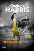 Małe kłamczuchy. Aurora Teagarden. Tom 9