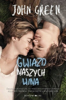 Gwiazd naszych wina John Green