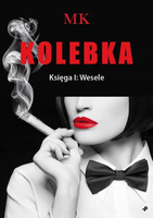 Kolebka. Księga I: Wesele