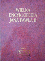 WIELKA ENCYKLOPEDIA JANA PAWŁA II TOM XXI Praca zbiorowa