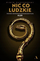 Nic co ludzkie Piotr Głuchowski