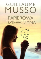 Papierowa dziewczyna Guillaume Musso