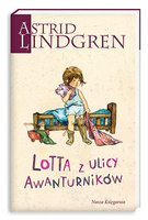 Lotta z ulicy Awanturników Astrid Lindgren