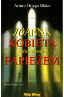 Joanna kobieta która została papieżem Arturo Ortega Blake