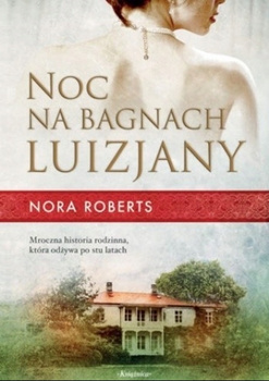 Noc na bagnach Luizjany Nora Roberts