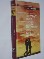 Szepczący wiatr. Zaułek kochanków. Lato na przystani Frederick Forsyth,