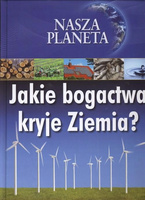 Jakie bogactwa kryje Ziemia? Amy Bauman