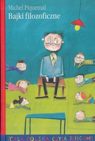 Bajki filozoficzne Michel Piquemal