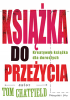 Książka do przeżycia Tom Chatfield