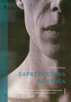 KSIĄŻKA ZAPRZYSIĘŻONA DZIEWICA ELVIRA DONES